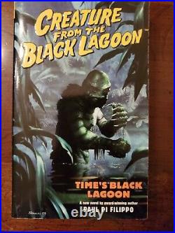 Creature From The Black Lagoon Time's Black Lagoon By Paul DI Filippo 2006 Pb