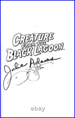 Universal Monsters-creature From The Black Lagoon-signed-julie Adams-david Schow Universal Monsters-creature From The Black Lagoon-signed-julie Adams-david Schow